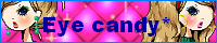 Eye candy*/�����a�l�i����